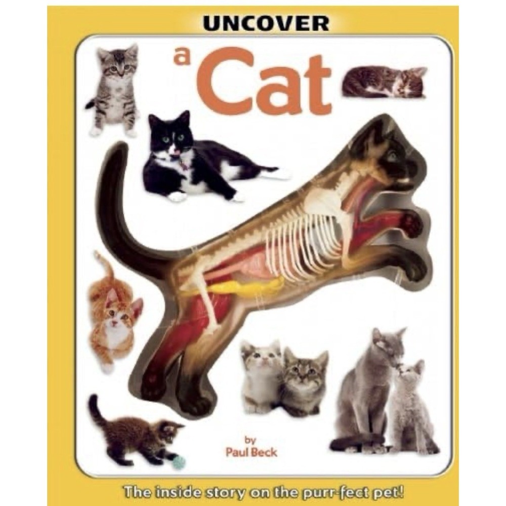 8N26/ Uncover a Cat: The Inside Story on‎ the Purr-fect Pet!